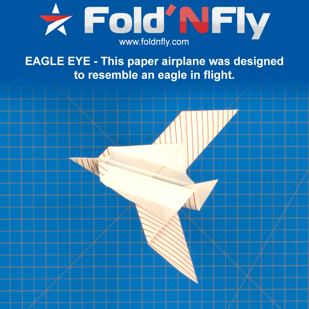 Fold 'N Fly » Eagle Eye Paper Airplane